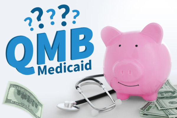 QMB typically covers Medicare Part A and Part B premiums as well as deductibles, coinsurance, and copayments HCD health