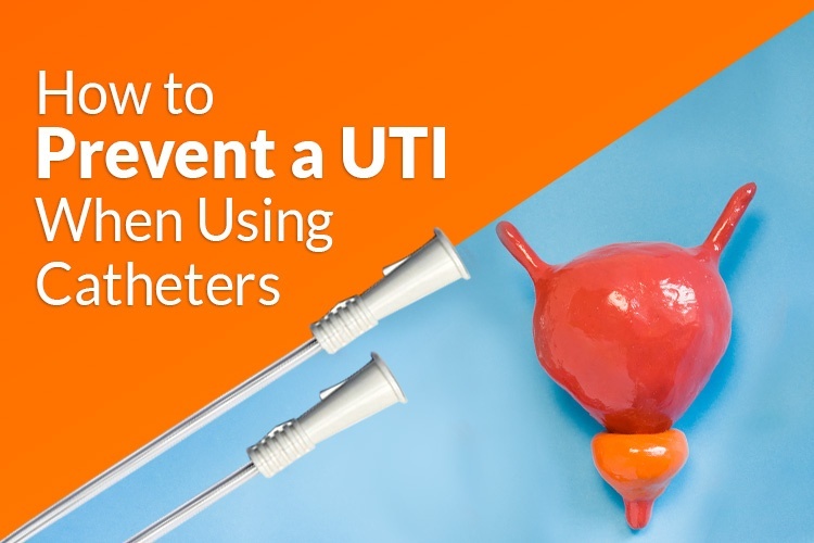 How to prevent a UTI when using a catheter