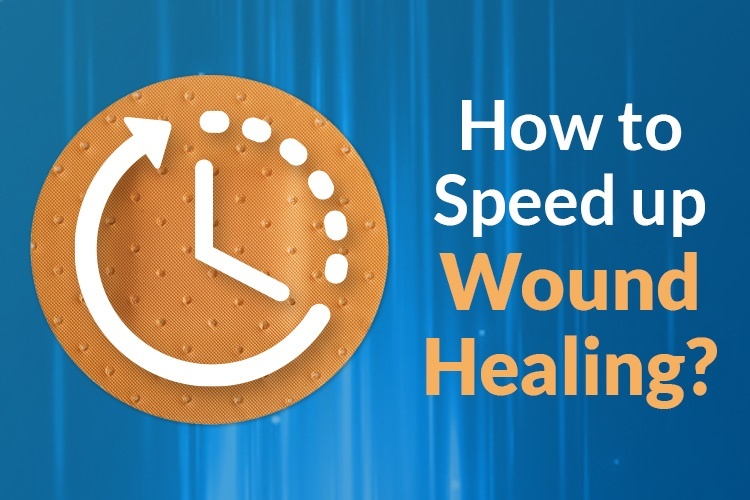 How To Speed Up Wound Healing