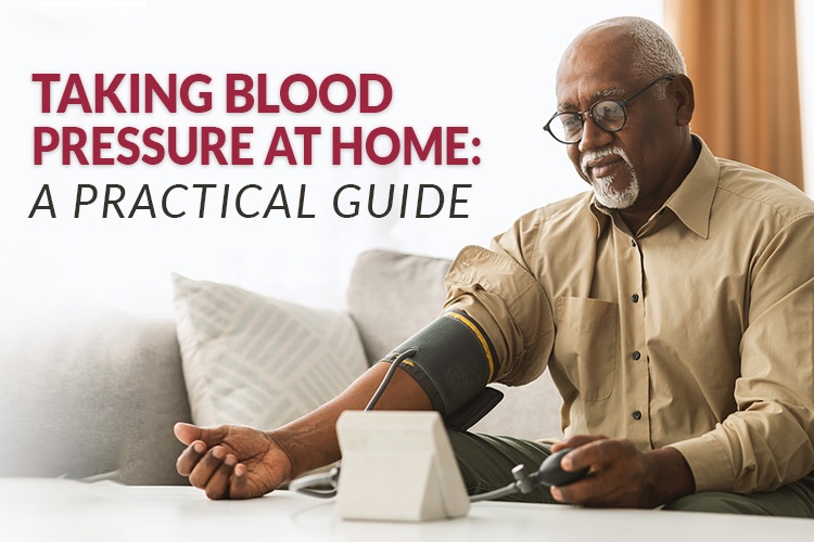 Taking Blood Pressure at Home: A Practical Guide