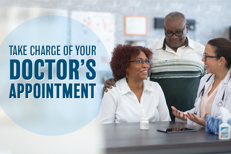 Take charge of your doctor's appointment