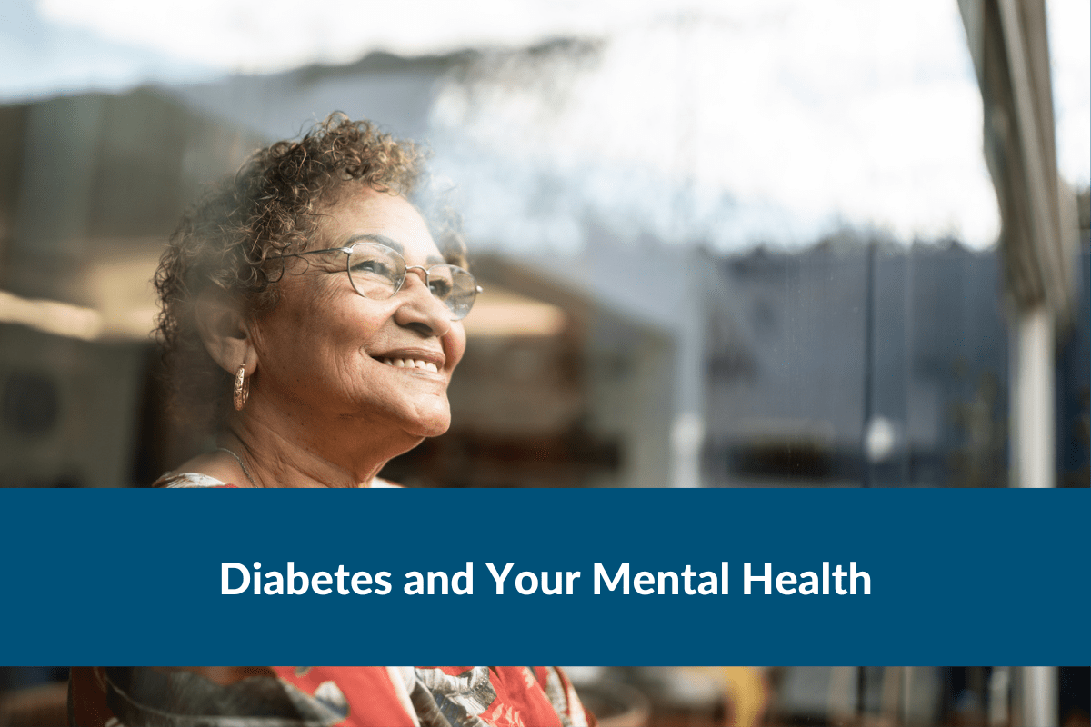 Diabetes and Your Mental Health blog Diabetes and Your Mental Health