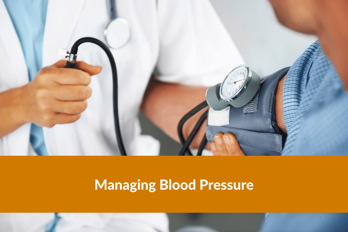 Managing Blood Pressure Managing Blood Pressure